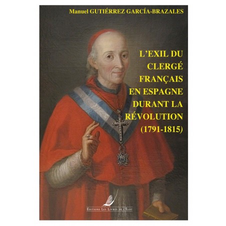 The exile of the French clergy in Spain during the Revolution