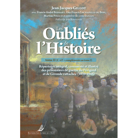 Les oubliés de l'Histoire Tome 2
