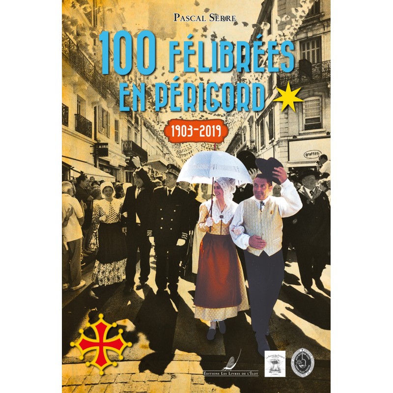 100 Félibrées in Périgord