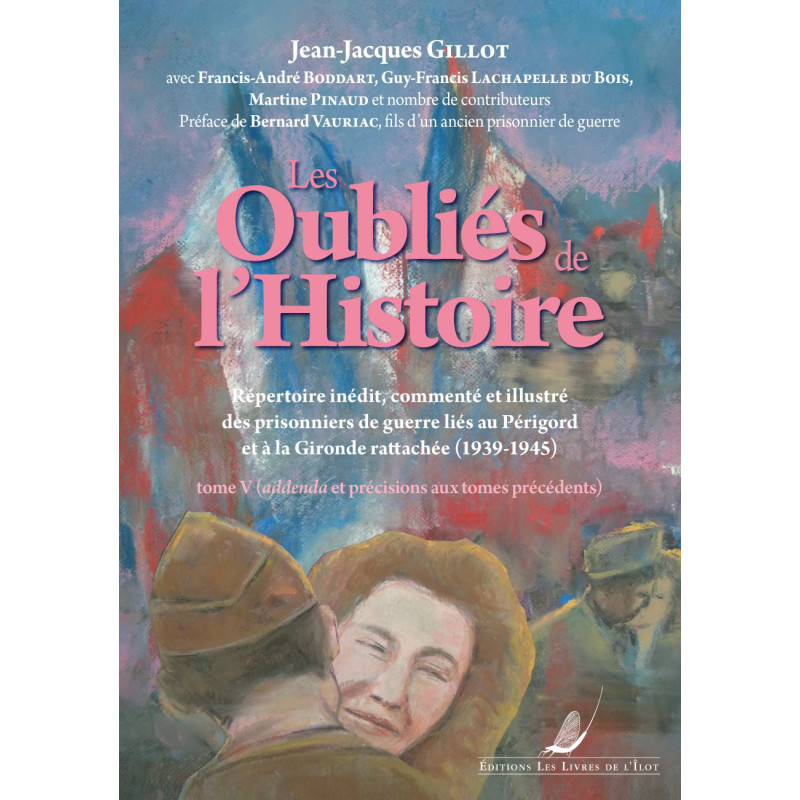 Les oubliés de l'Histoire tome 5