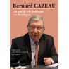 Bernard Cazeau, 50 ans de vie politique en Dordogne