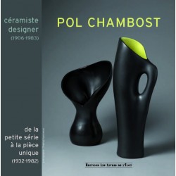 Pol Chambost: from small series to unique pieces