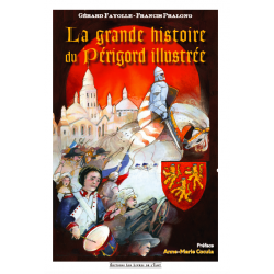 La grande histoire du Périgord illustrée