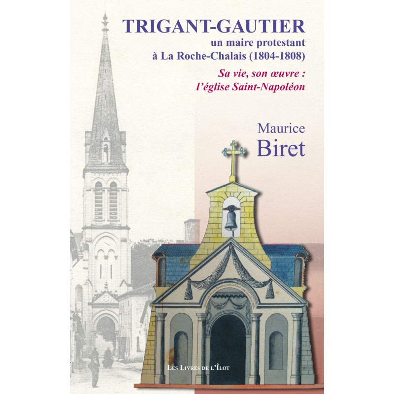 Trigant-Gautier: A Protestant mayor in La Roche-Calais