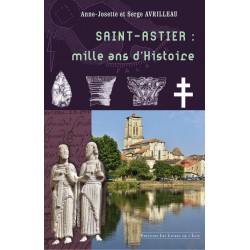 Saint Astier : 1000 ans...