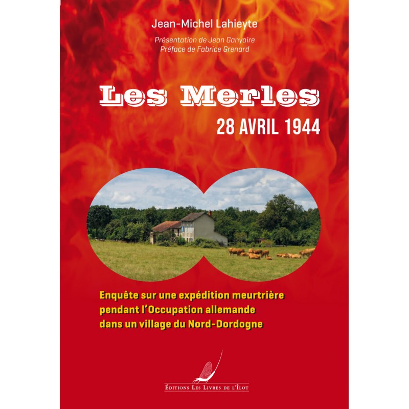 Les Merles, 28 avril 1944